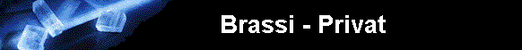  Brassi - Privat                   
